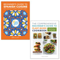 The Comprehensive Beginner's Guide to Plant-Based Cookbook, Beginner's Guide to Spanish Cuisine 2 Books Collection Set
