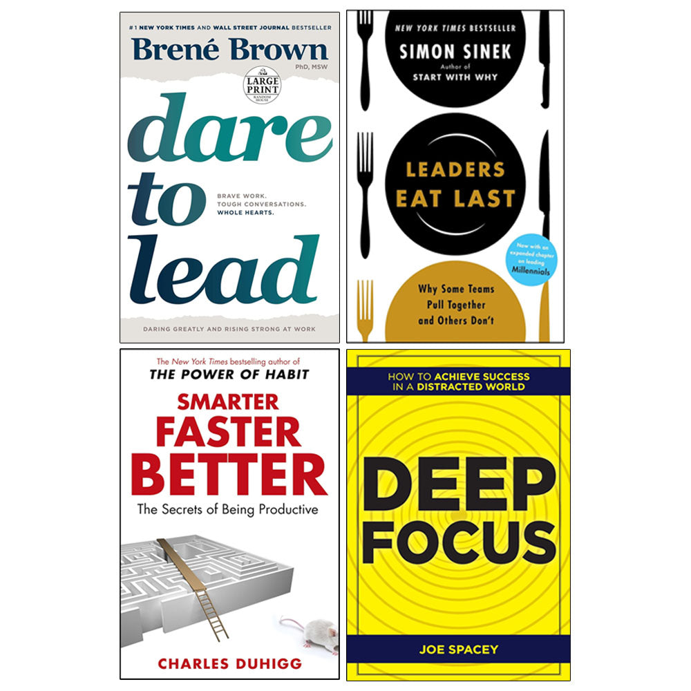 Dare to Lead, Smarter Faster Better, Leaders Eat Last, Deep Focus 4 Books Collection Set