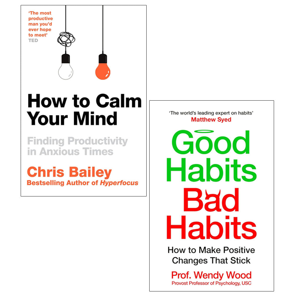 How to Calm Your Mind, Good Habits, Bad Habits 2 Books Collection Set