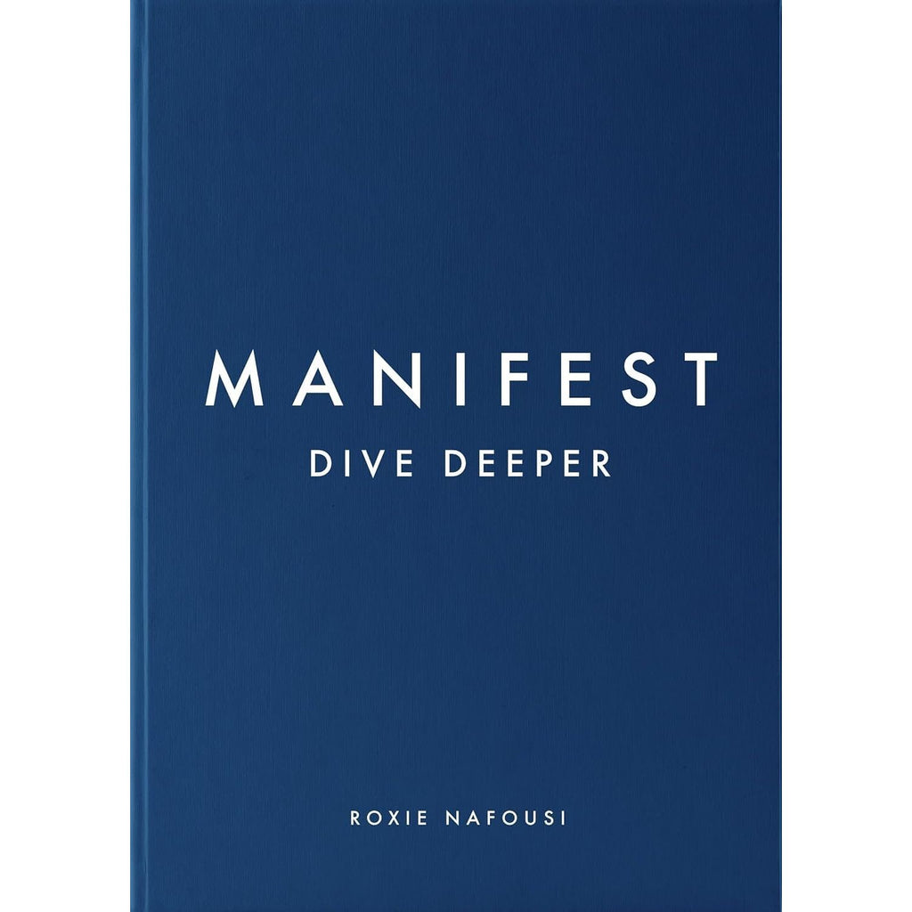 Manifest Dive Deeper by Roxie Nafousi, Power Of Manifestation by Juliette Kai & Manifest It Now Chloe Hart 3 Books Collection Set
