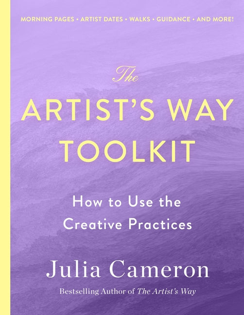 Artist's Way Toolkit: How to Use the Creative Practices