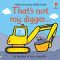 That's not my digger... by Fiona Watt Children's Books