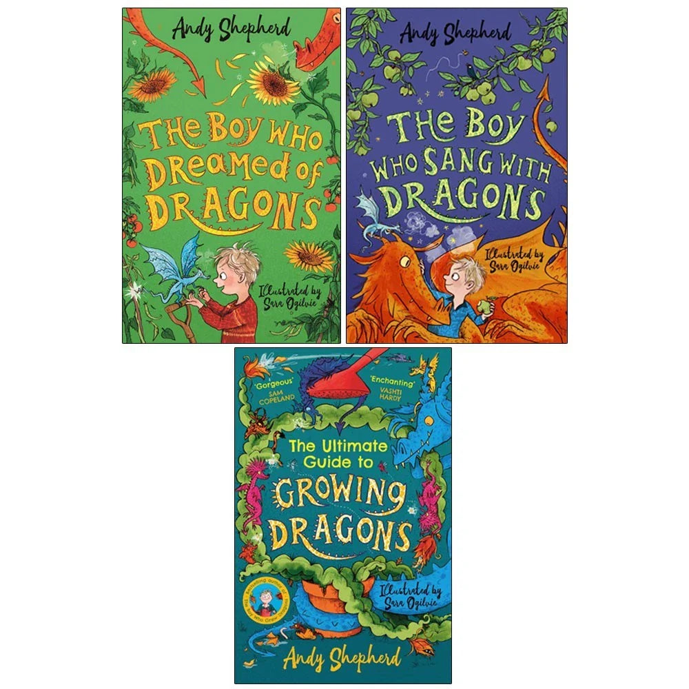 Boy Who Grew Dragons Series 3 Books Collection Set by Andy Shepherd9The Boy Who Dreamed of Dragons, The Boy Who Sang with Dragons & The Ultimate Guide to Growing Dragons)