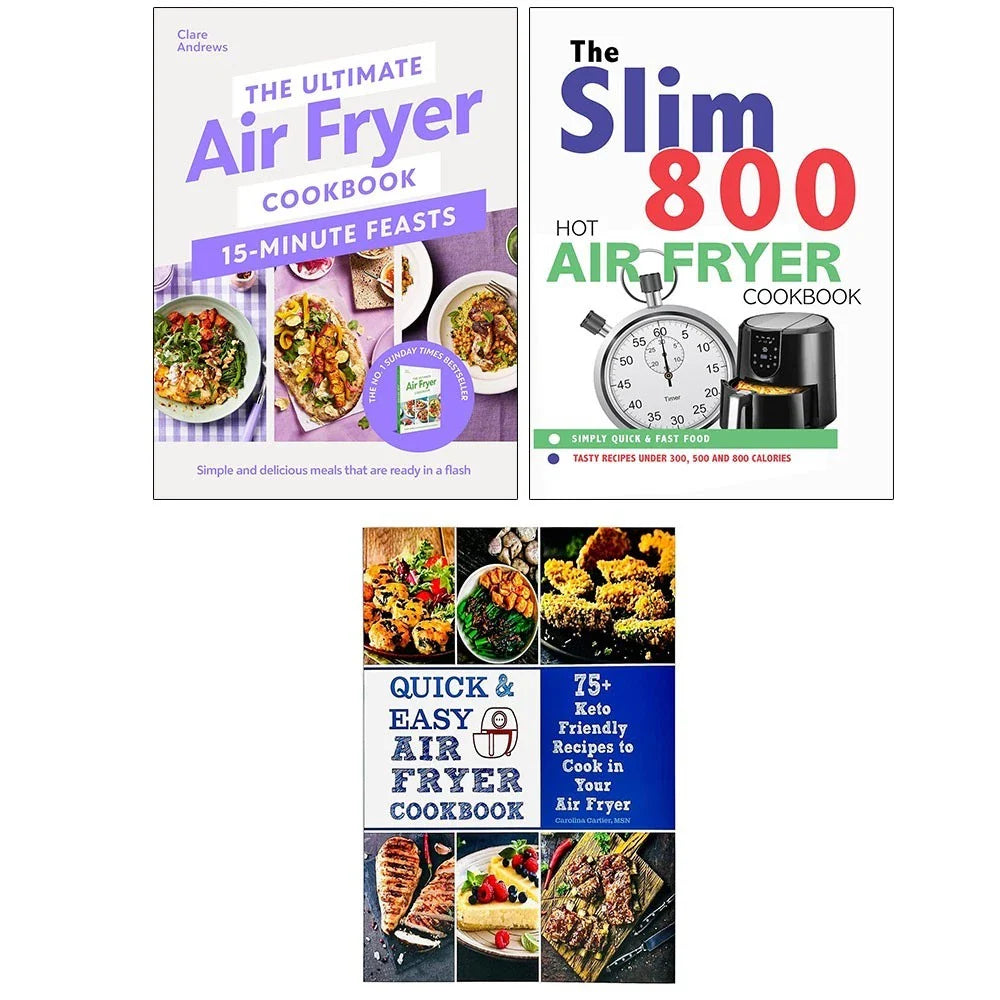 Ultimate Air Fryer 15 Minute Feasts, Slim 800 Hot Air Fryer,Quick & Easy 3 Books Colection Set