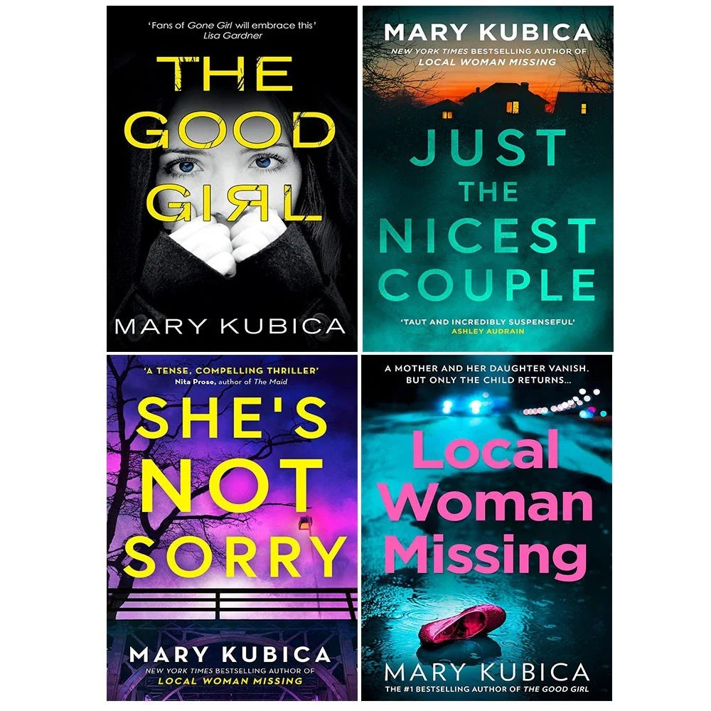 Mary Kubica Collection 4 Books Set(Local Woman Missing,She's Not Sorry,Just The Nicest Couple & The Good Girl)