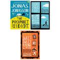 Jonas Jonasson Collection 3 Books Set(Hundred-Year-Old Man Who Climbed Out of the Window and Disappeared,The Prophet and the Idiot & Sweet Sweet Revenge Ltd)