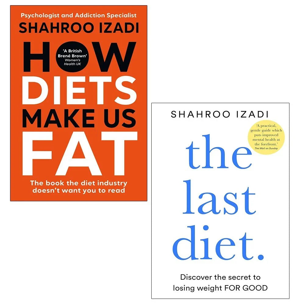Shahroo Izadi Collection 2 Books Set(How Diets Make Us Fat & The Last Diet)