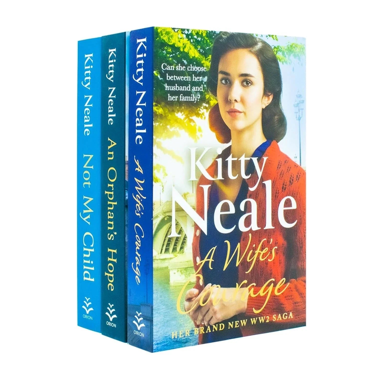 Kitty Neale Collection 3 Books Set(Not My Child, An Orphans Hope & A Wife Courage)