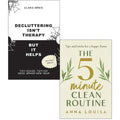 5 Minute Clean Routine (HB) Anna Louisa,Decluttering Isn’t Therapy Clara Wren 2 Books Collection Set