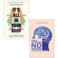 It's All In Your Body Dr Sula Windgassen,Overthinking No More Sylvie Trentham 2 Books Collection Set