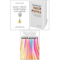Don’t Trust Everything You Think,Unleashing Your Inner,Superagency 3 Books Collection Set