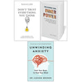 Don’t Trust Everything You ,Unleashing Your Inner,Unwinding Anxiety 3 Books Collection Set