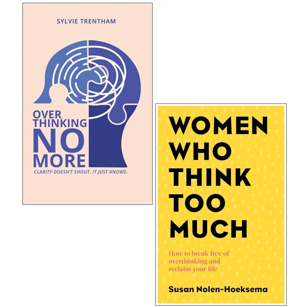 Overthinking No More by Sylvie Trentham ,Women Who Think Too Much  by Susan Nolen-Hoeksema2 Books Collection Set