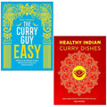 The Curry Guy by Easy Dan Toombs  & Healthy Indian Curry  by Hari Ghotra 2 Books Collection Set