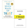Seven Rules of Trust by Jimmy Wales, 5 Second Shift by Blair Yates 2 Books Collection Set