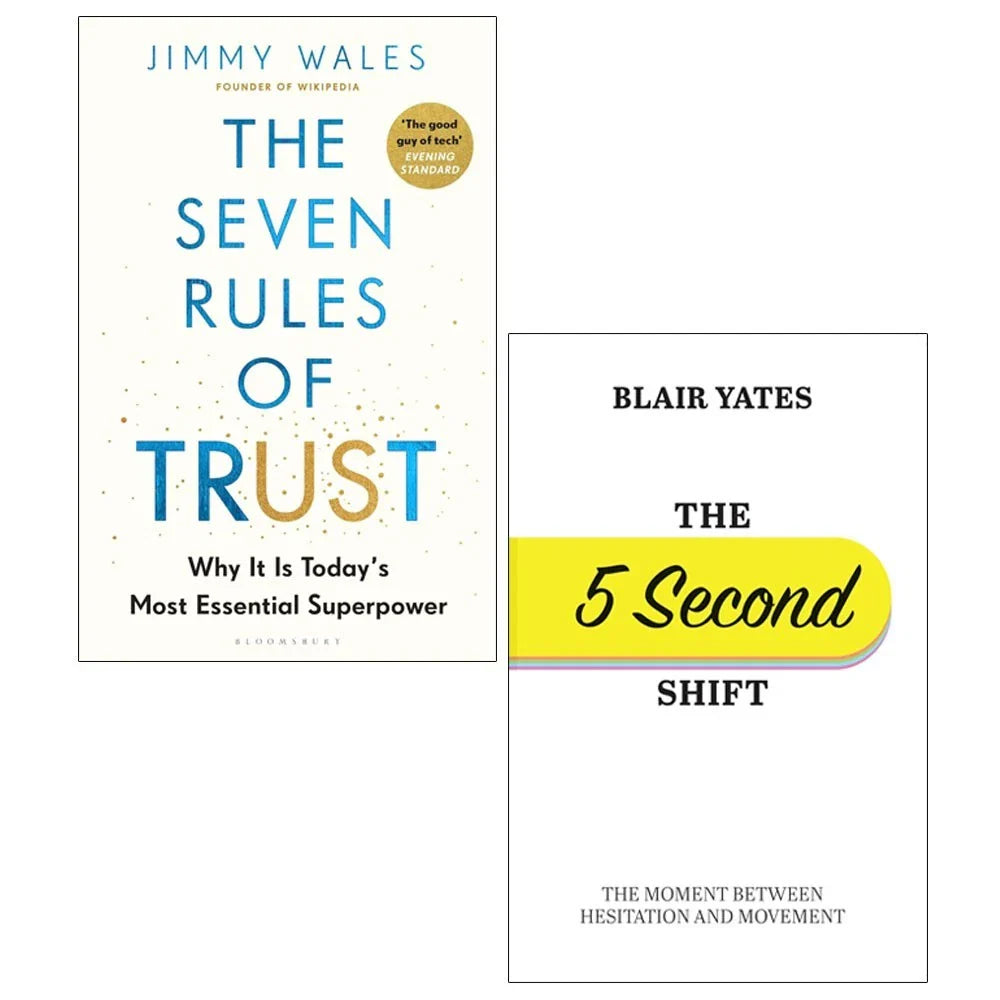 Seven Rules of Trust by Jimmy Wales, 5 Second Shift by Blair Yates 2 Books Collection Set