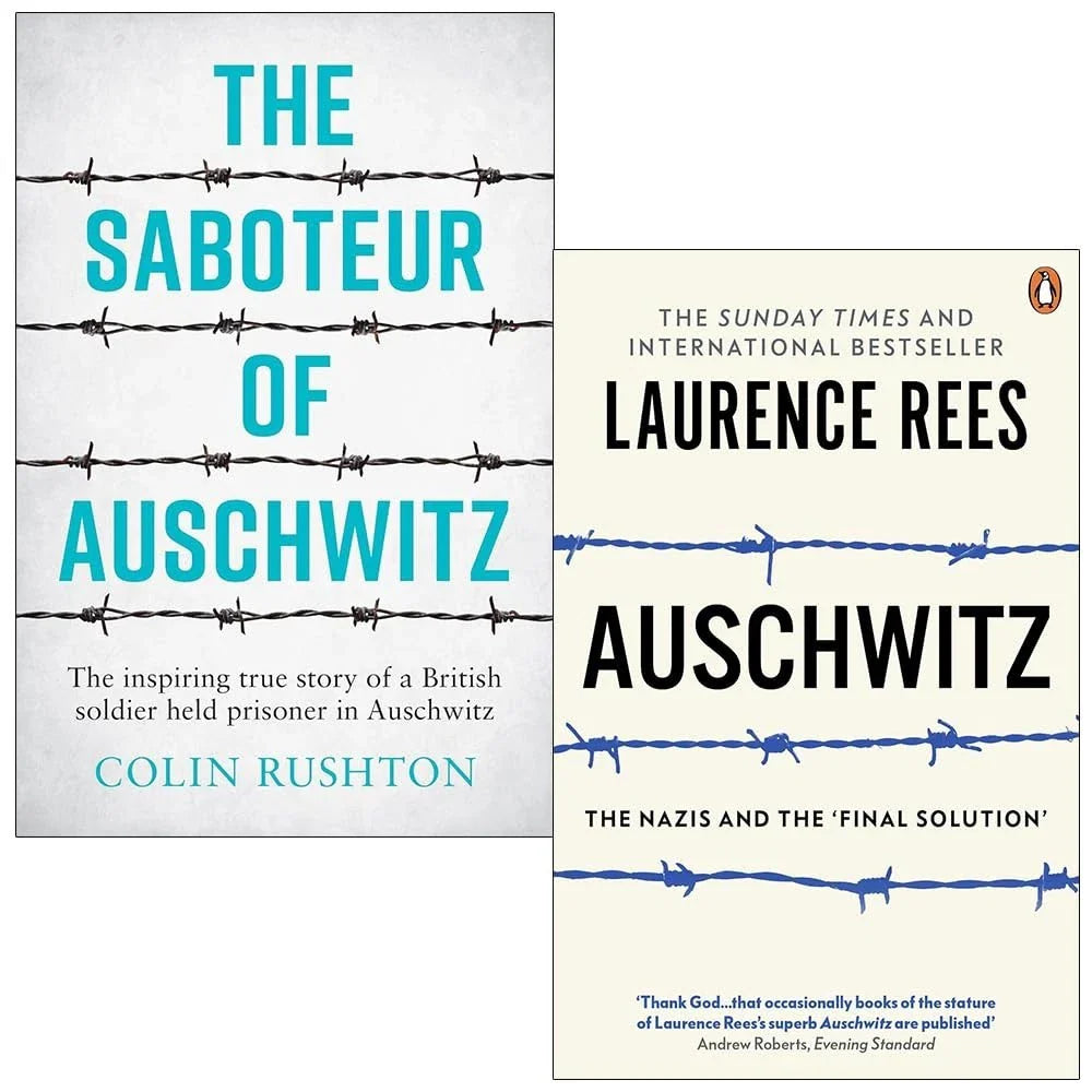 Saboteur of Auschwitz By Colin Rushton  & Auschwitz By Laurence Rees 2 Books Collection Set