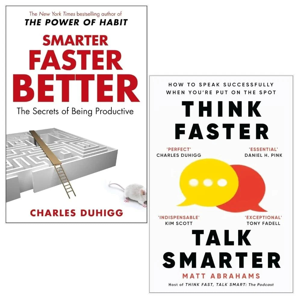 Smarter Faster Better By  Charles Duhigg & Think Faster, Talk Smarter by Matt Abrahams 2 Books Collection Set