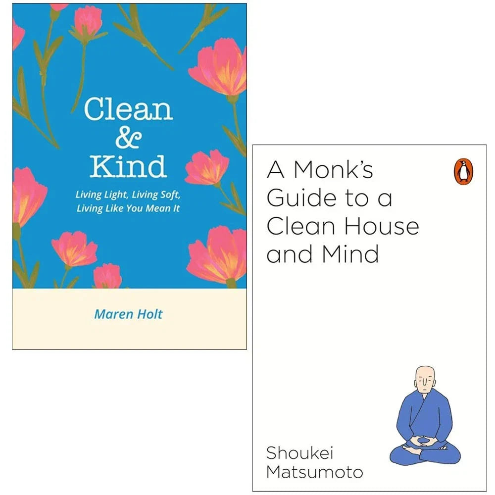 Clean & Kind By Maren Holt, A Monk's Guide to a Clean House and Mind By Shoukei Matsumoto 2 Books Collection Set