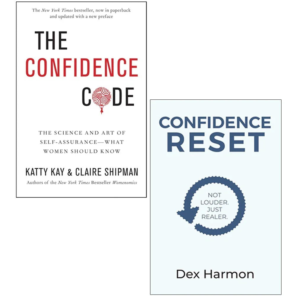 Confidence Reset Not Louder Just Realer By Dex Harmon, The Confidence Code By Katty Kay, Claire Shipman 2 Books Collection Set