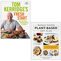 Tom Kerridge's Fresh Start(HB), Whole Foods Plant-Based Diet Plan 2 Books Collection Set