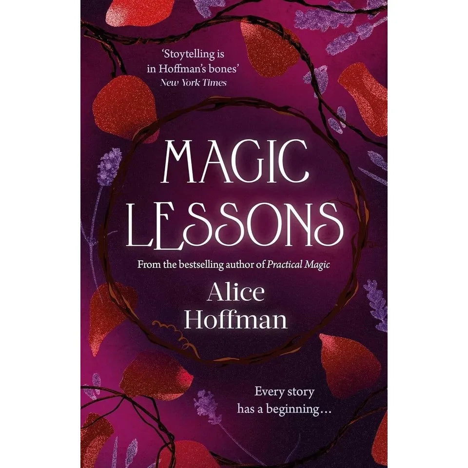 The Practical Magic Series 3 Books Set By Alice Hoffman (Practical Magic, Magic Lessons & The Book of Magic)