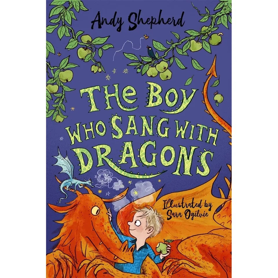 Boy Who Grew Dragons Series 3 Books Collection Set by Andy Shepherd9The Boy Who Dreamed of Dragons, The Boy Who Sang with Dragons & The Ultimate Guide to Growing Dragons)