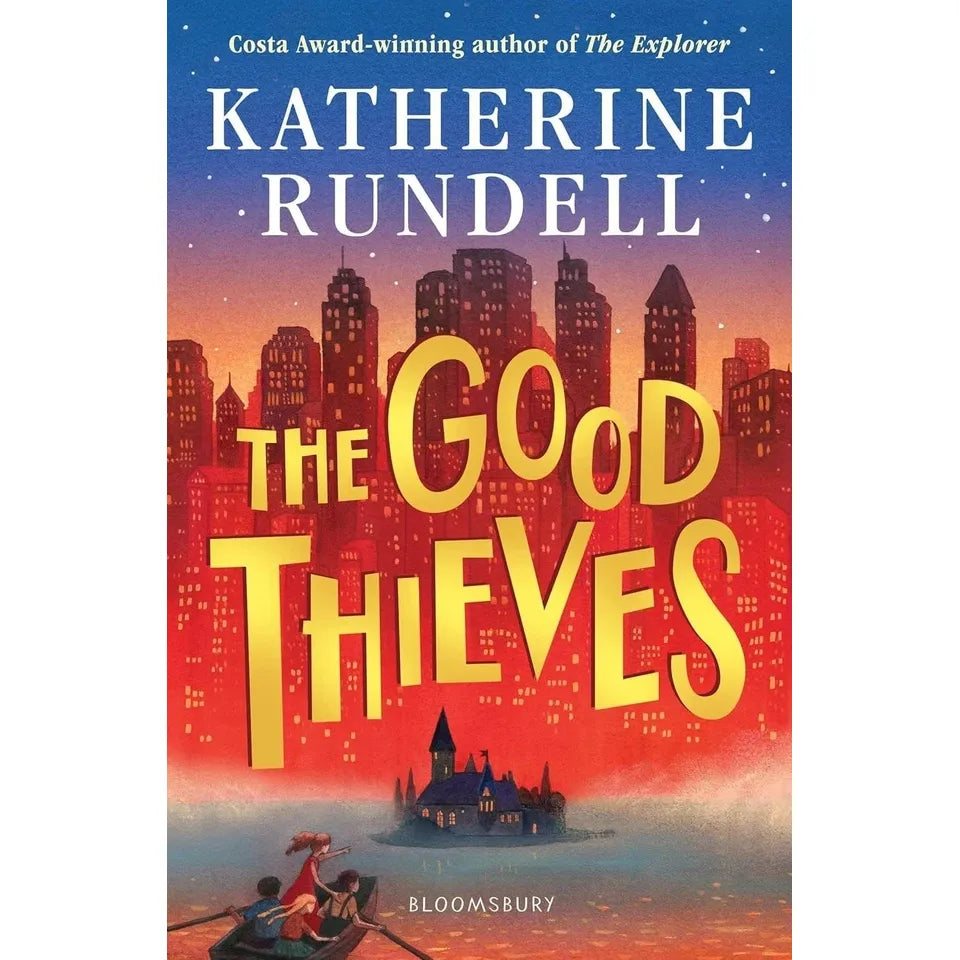 Katherine Rundell Collection 3 Books Set (Good Thieves, Rooftoppers, Explorer)