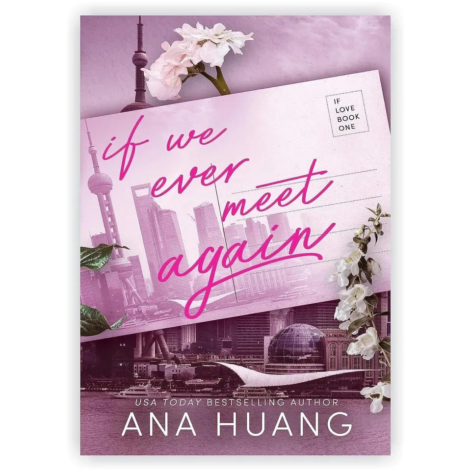 If Love Series 3 Books Collection Set by Ana Huang ( If We Ever Meet, Again If Love Had A Price & If We Were Perfect)
