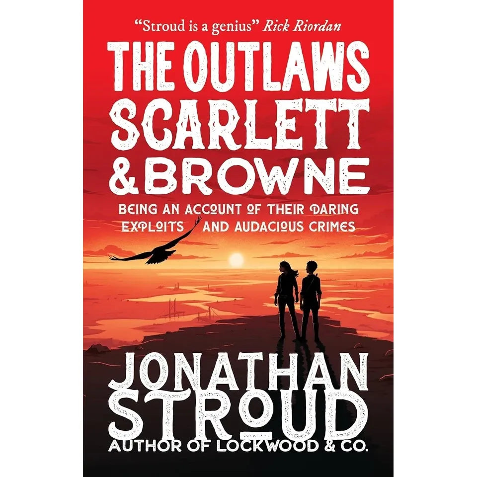 Scarlett and Browne Series 2 Books Collection Set by Jonathan Stroud Outlaws( Outlaws Scarlett and Browne &  Legendary Scarlett and Browne)