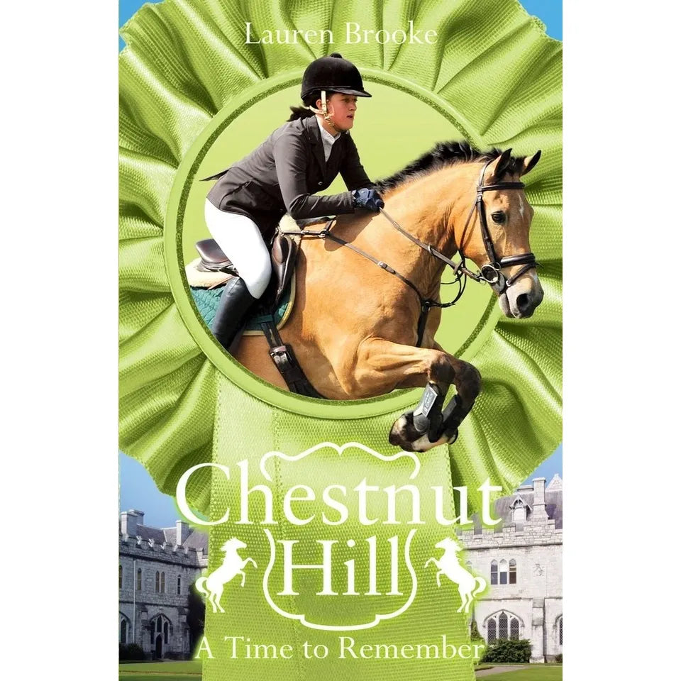 Chestnut Hill Series 2 Books Collection Set by Lauren Brooke(A Time to Remember &Racing Hearts)