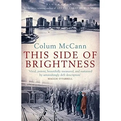 Colum McCann 2 Books Collection Set(Let the Great World Spin & This Side of Brightness)
