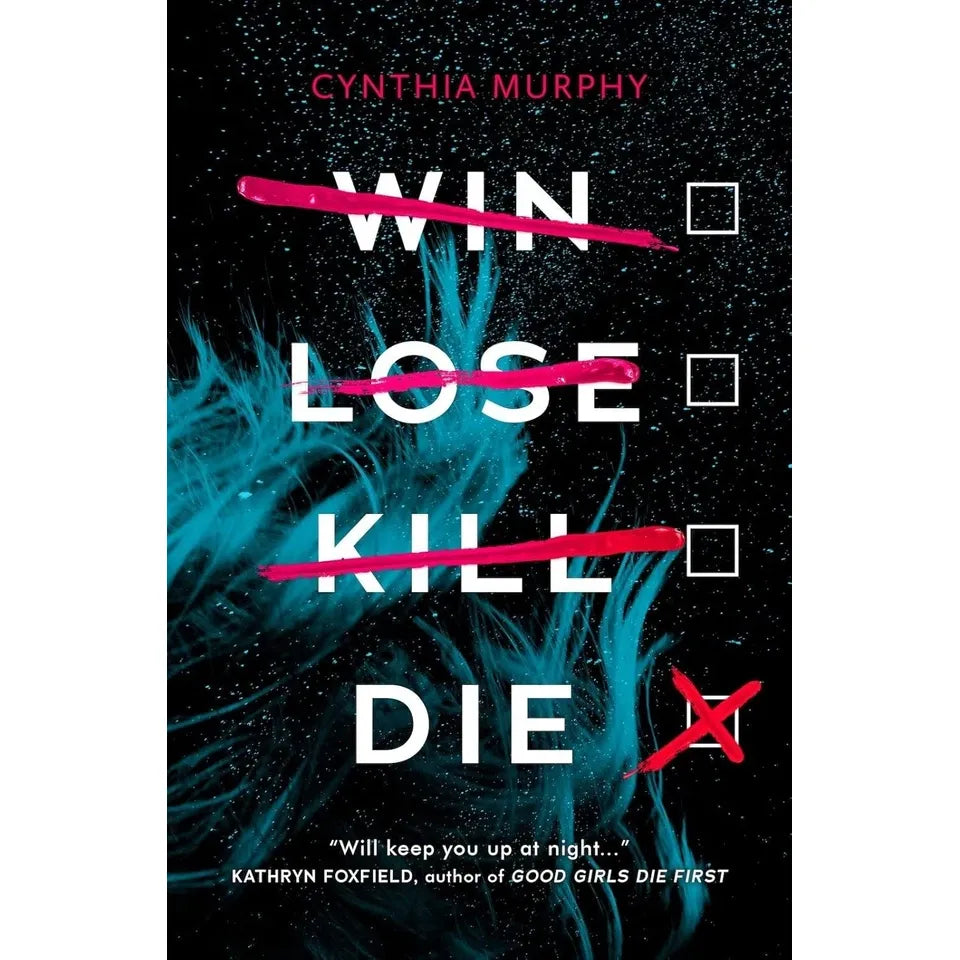 Cynthia Murphy Collection 2 Books Set(Last One To Die & Win Lose Kill Die)