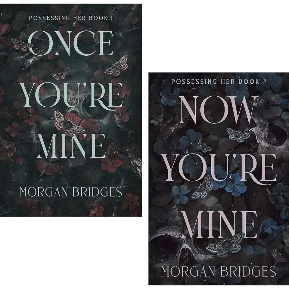 Morgan Bridges Collection Possessing Her 2 Books Set (Once You're Mine, Now You're Mine)