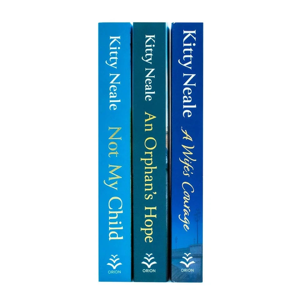 Kitty Neale Collection 3 Books Set(Not My Child, An Orphans Hope & A Wife Courage)