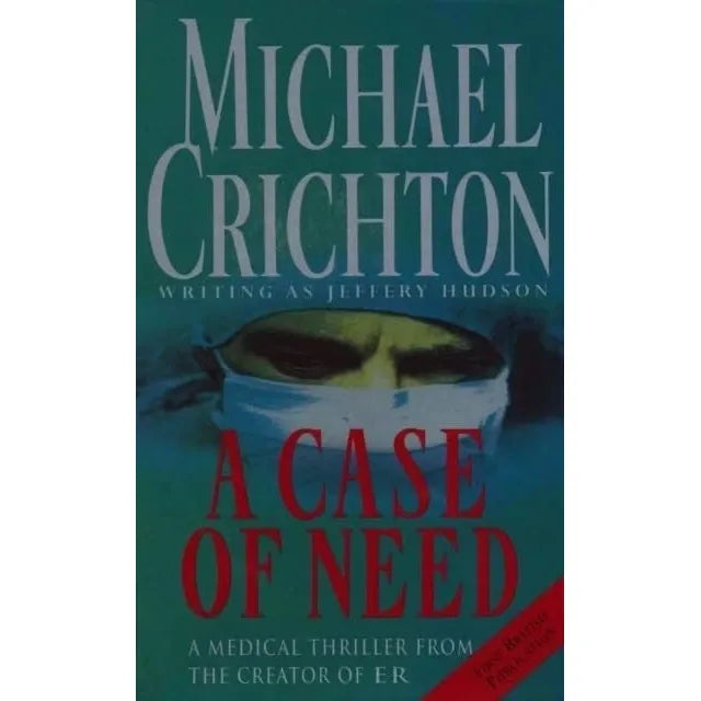 Michael Crichton Collection 3 Books Set(Rising Sun,The Terminal Man & A Case Of Need)