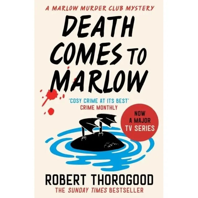 Robert Thorogood Collection 7 Books Set (The Marlow Murder Club, Death Comes to Marlow ,The Queen of Poisons, A Meditation on Murder, The Killing Of Polly Carter ,Death Knocks Twice & Murder in the Caribbean)