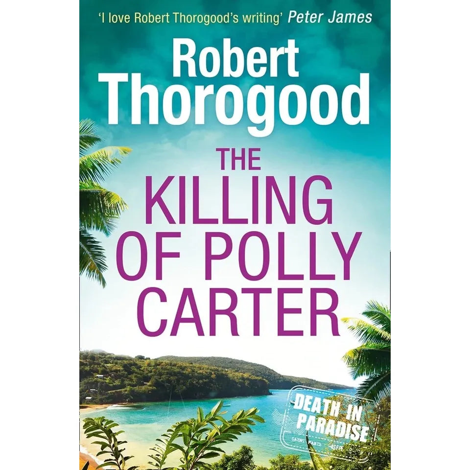 Robert Thorogood Collection 7 Books Set (The Marlow Murder Club, Death Comes to Marlow ,The Queen of Poisons, A Meditation on Murder, The Killing Of Polly Carter ,Death Knocks Twice & Murder in the Caribbean)