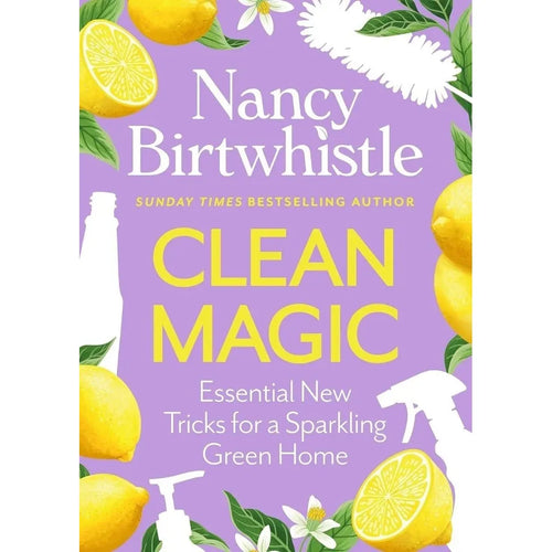 Clean Magic Nancy Birtwhistle,Decluttering Isn’t Therapy Clara Wren 2 Books  Collection Set