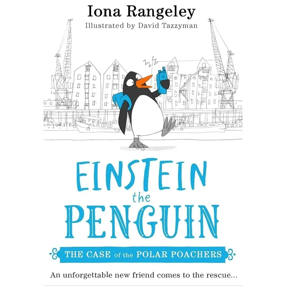Einstein the Penguin Series 3 Books Collection Set by Iona Rangeley (Einstein the Penguin, The Case of the Fishy Detective, The Case of the Polar Poachers)