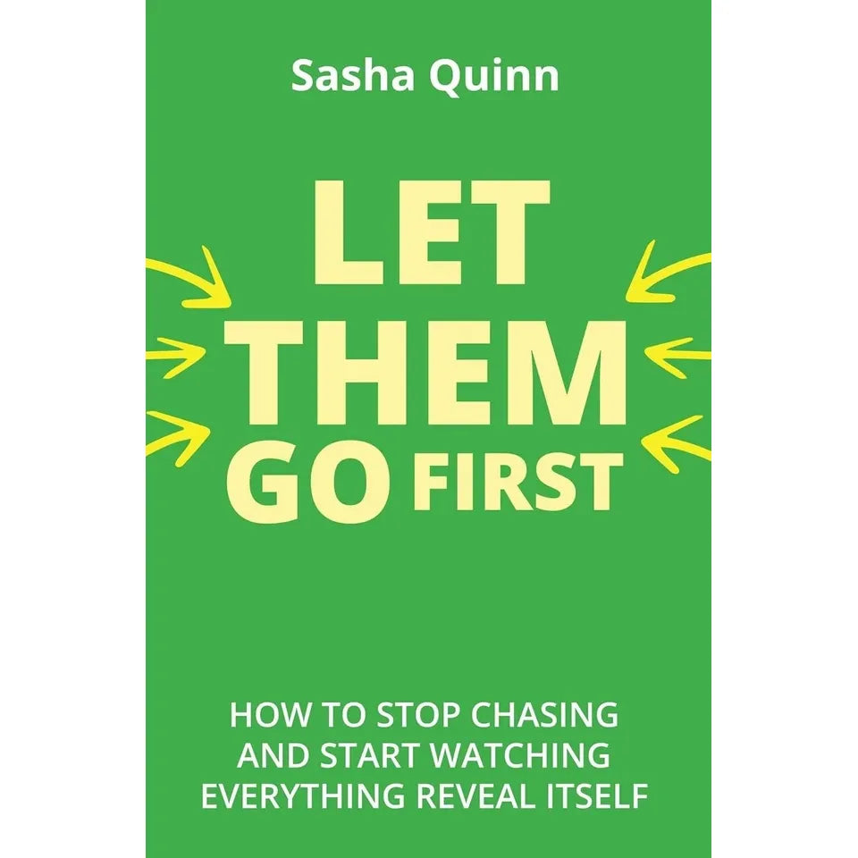 Let Them Go First by Sasha Quinn, Let Them Theory  by Mel Robbins 2 Books Collection Set