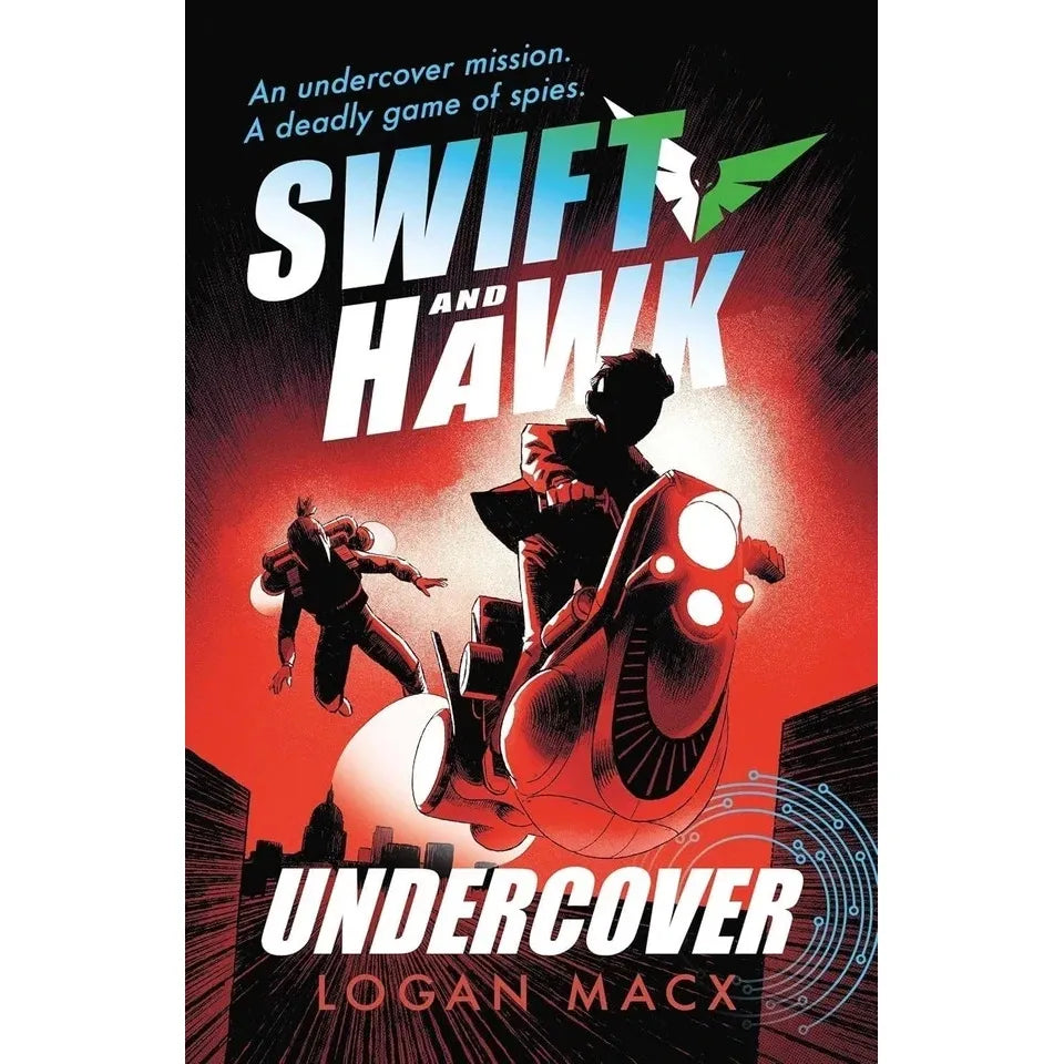 Swift and Hawk Series 4 Books Collection Set By Logan Macx (Undercover,Supernova,Cyberspies & Shiver)