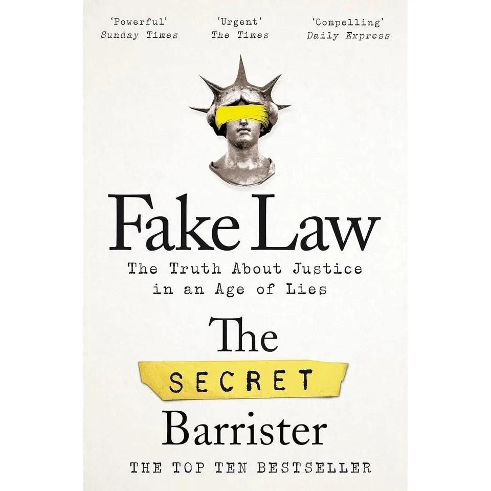 The Secret Barrister Collection 4 Books Set (The Secret Barrister, Fake Law, Nothing But The Truth & The Cut Throat Trial [])