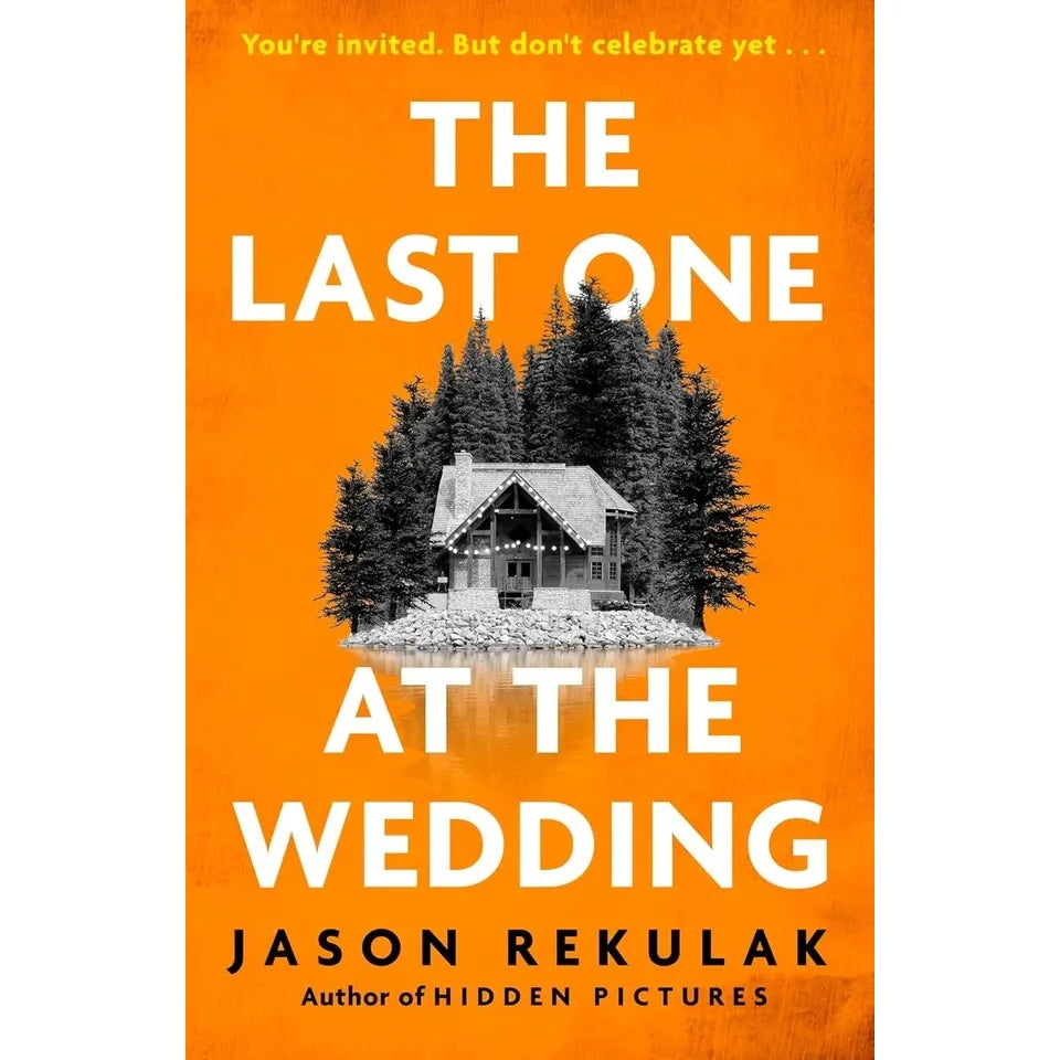 Jason Rekulak 2 Books Collection Set(Hidden Pictures  & The Last One at the Wedding)