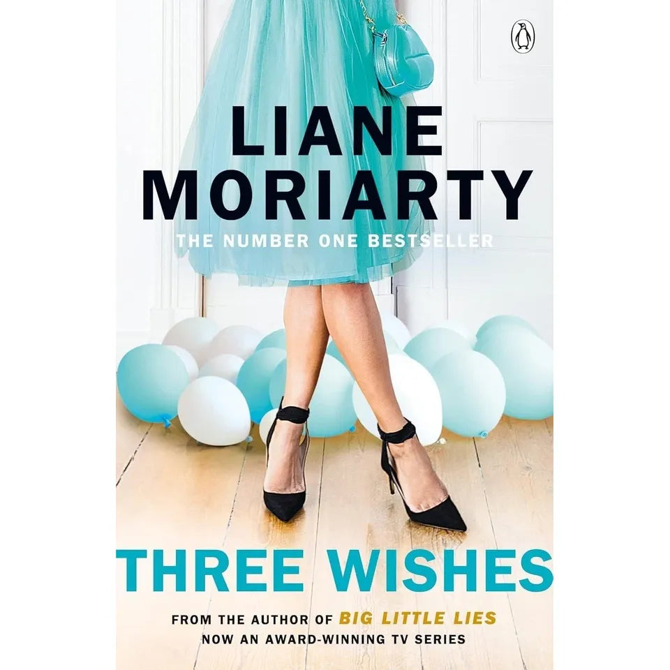 Liane Moriarty Collection 5 Books Set(Three Wishes ,What Alice Forgot ,The Husbands Secret, The Last Anniversary & The Hypnotist's Love Story)