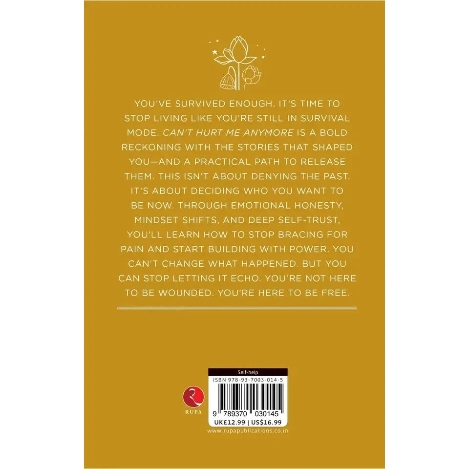 Can't Hurt Me Anymore: Healing Isn't Always Loud. Sometimes It's Just A No. by Reese Callahan
