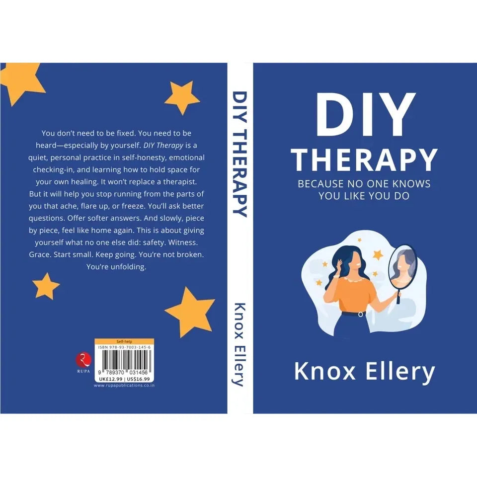 Diy Therapy : Because no one knows you like you do by Knox Ellery