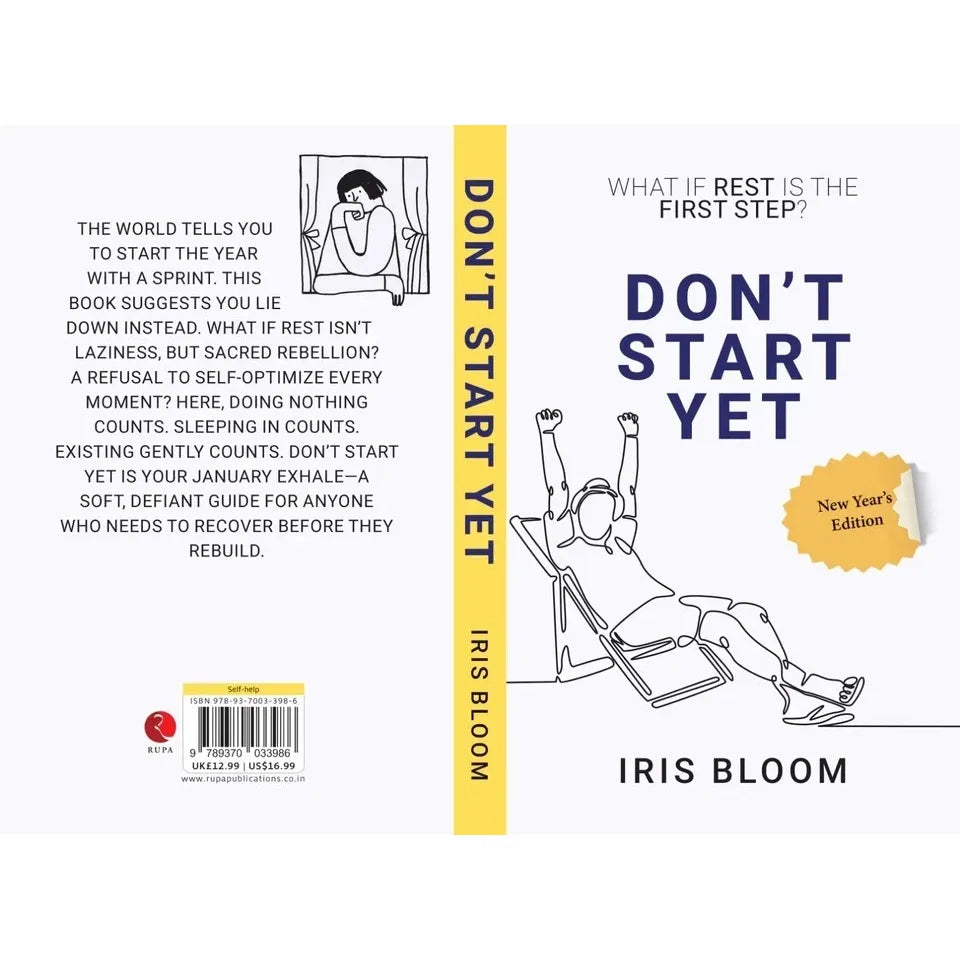 DON'T START YET : What If Rest Is The First Step?