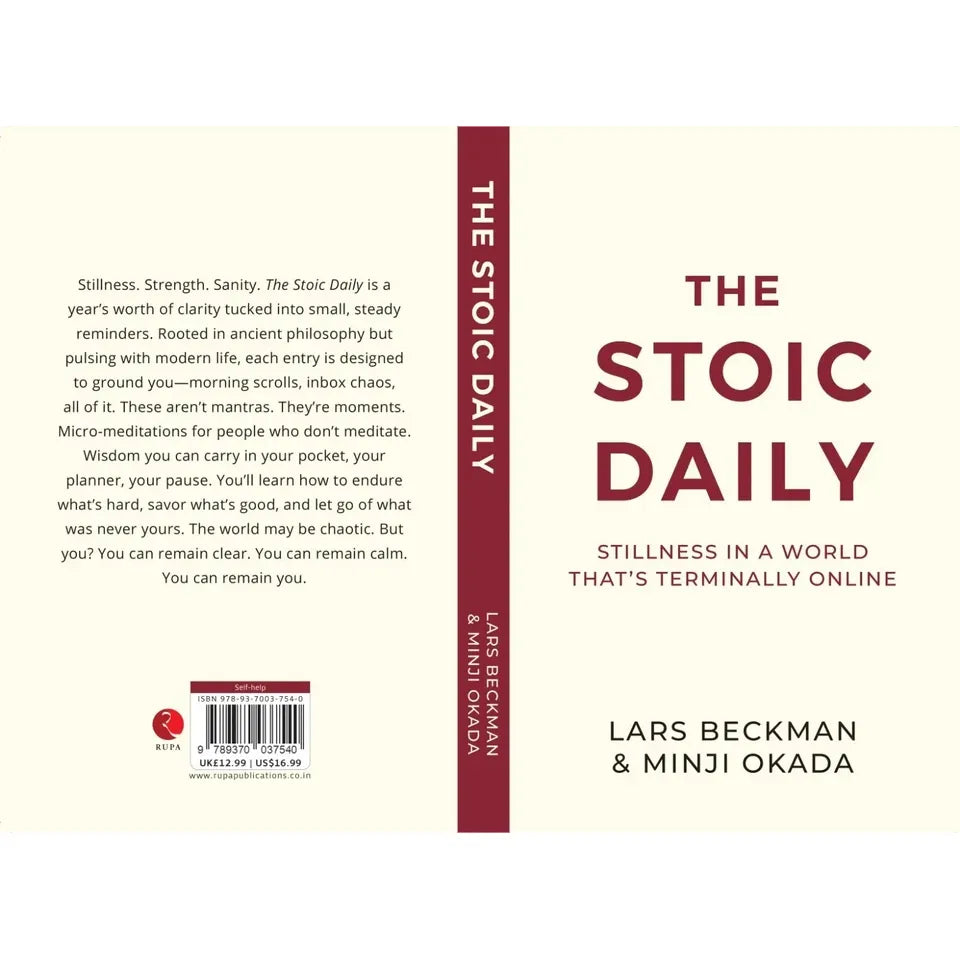 The Stoic Daily : Stillness In A World That's Terminally Online by Lars Beckman & Minji Okada