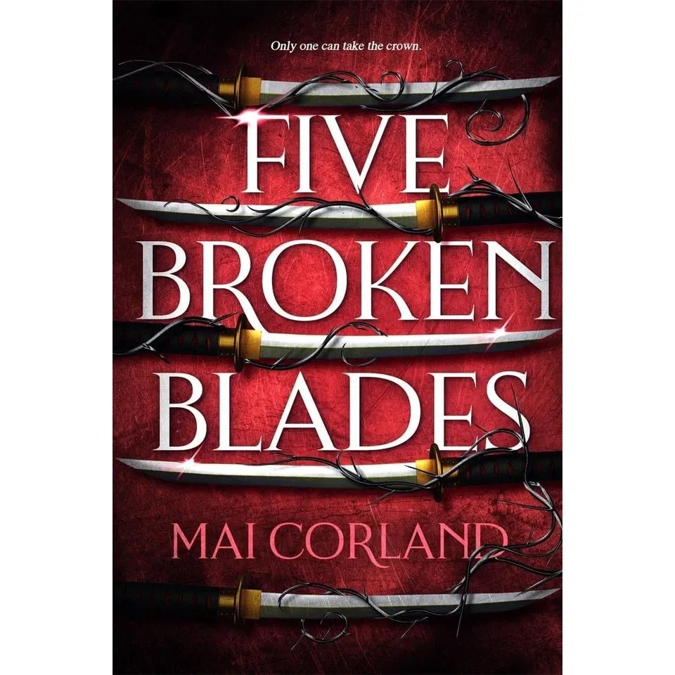 The Broken Blades Series 3 Books Collection Set By Mai Corland (Five Broken Blades, Four Ruined Realms and Three Shattered Souls)